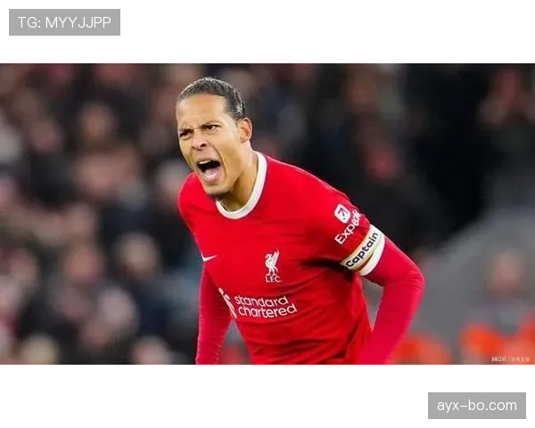 范戴克头球建功，成球队攻防核心王牌